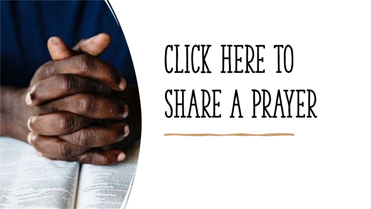 Click Here to Share a Prayer